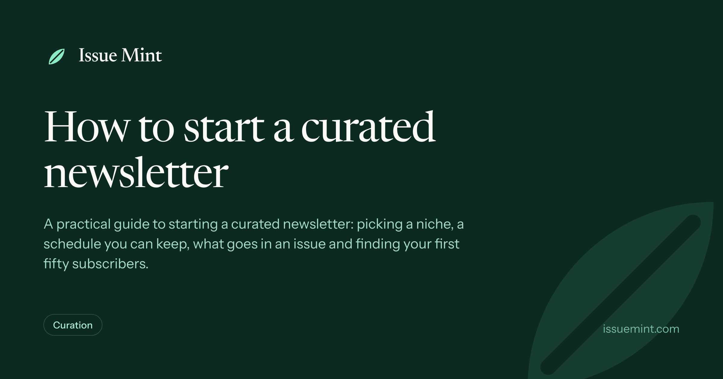 How to start a curated newsletter